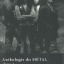 anthologie du metal