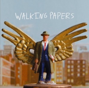 walking papers