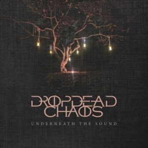 dropdeadchaos-underneath-the-sound-edition-cd-digipak